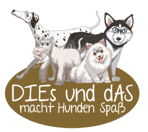DIEs und dAS macht Hunden Spass