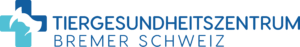 Tiergesundheitszentrum Bremer Schweiz
