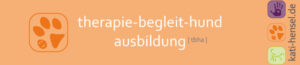 Therapiebegleithundausbildung in Hessen - Hunde in Therapie und Pädagogik seit 2007